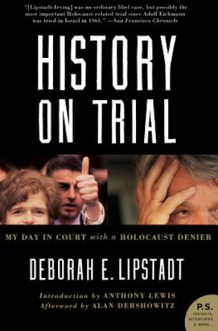 Kniha History on Trial Deborah E. Lipstadt