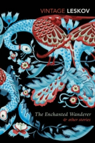 Kniha Enchanted Wanderer and Other Stories Nikolai Leskov