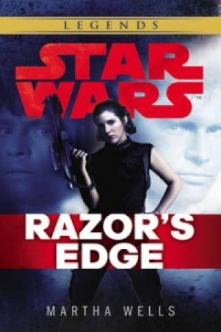 Könyv Star Wars: Empire and Rebellion: Razor's Edge Martha Wells