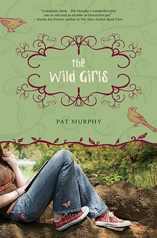 Kniha Wild Girls Pat Murphy