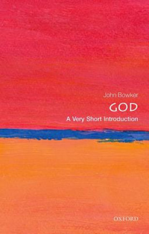 Książka God: A Very Short Introduction John Bowker