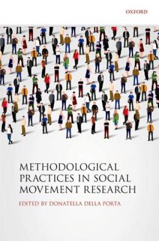 Книга Methodological Practices in Social Movement Research Donatella della Porta