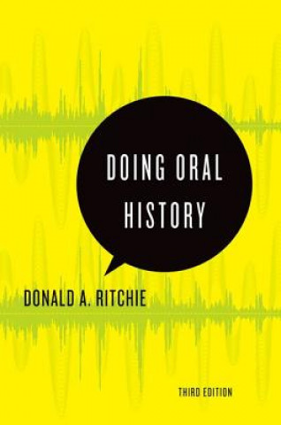 Kniha Doing Oral History Donald A Ritchie