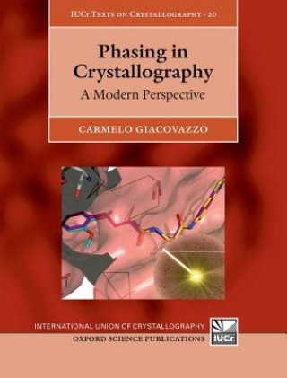 Książka Phasing in Crystallography Carmelo Giacovazzo