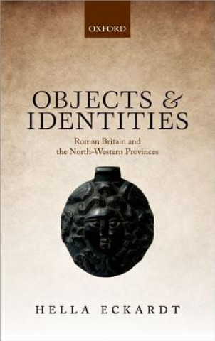Knjiga Objects and Identities Hella Eckardt