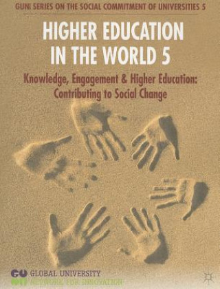 Libro Higher Education in the World 5 Global University Network For Innovation