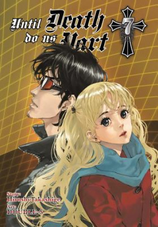 Knjiga Until Death Do Us Part, Vol. 7 Hiroshi Takashige DOUBLE-S