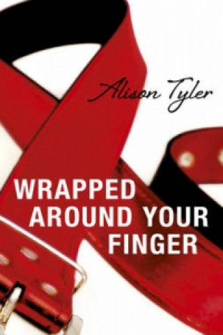 Book Wrapped Around Your Finger Alison Tyler