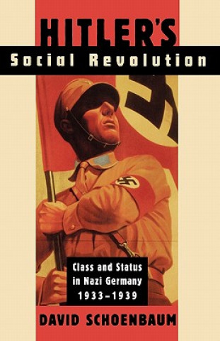Carte Hitler's Social Revolution David Schoenbaum