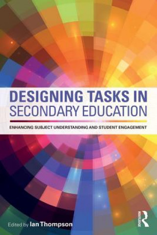 Livre Designing Tasks in Secondary Education Ian Thompson