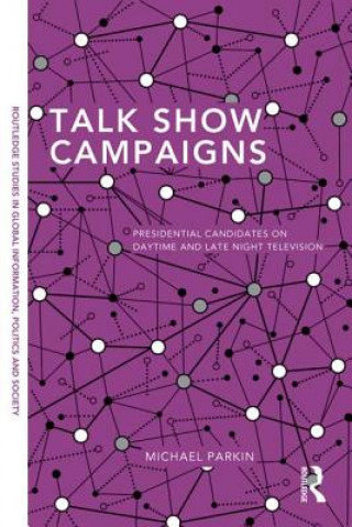 Kniha Talk Show Campaigns Michael Parkin