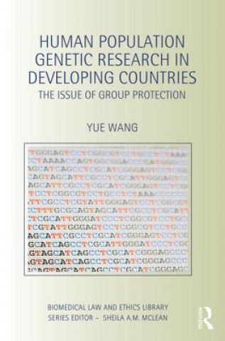 Kniha Human Population Genetic Research in Developing Countries Yue Wang