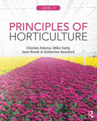 Carte Principles of Horticulture: Level 3 Charles Adams