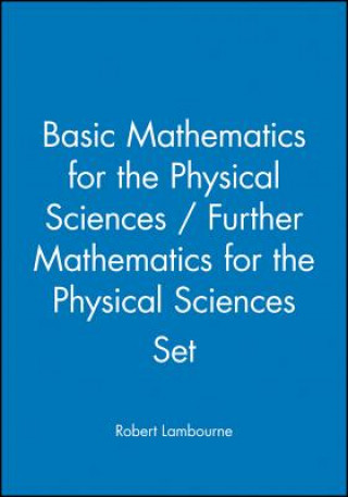 Könyv Basic Mathematics for the Physical Sciences / Further Mathematics for the Physical Sciences Set Robert Lambourne