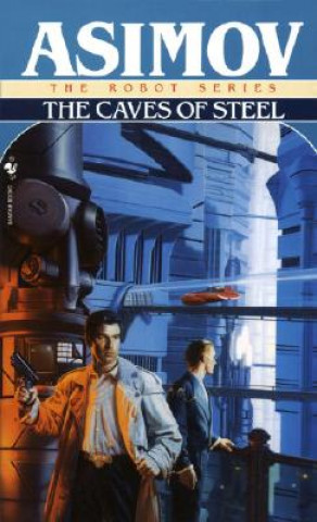 Kniha Caves of Steel Isaac Asimov
