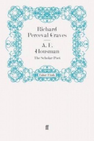 Carte A. E. Housman Richard Perceval Graves