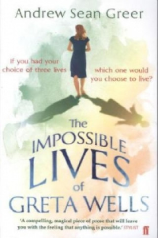 Könyv Impossible Lives of Greta Wells Andrew Greer