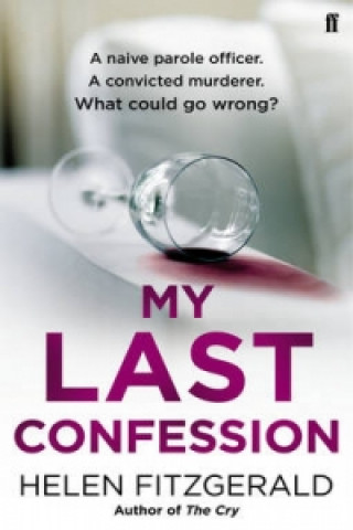 Carte My Last Confession Helen Fitzgerald