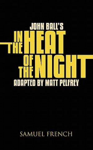 Książka John Ball's In the Heat of the Night Matt Pelfry