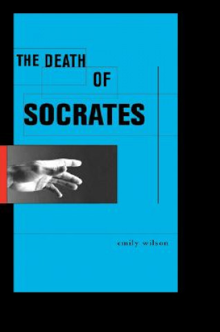 Könyv death of Socrates / Emily Wilson