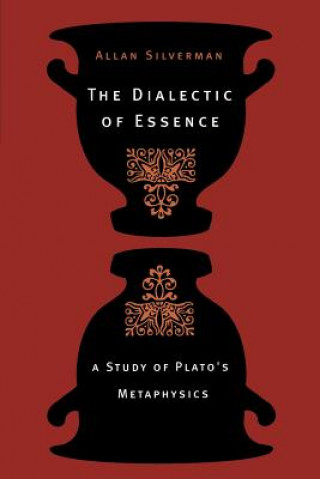 Kniha Dialectic of Essence Allan Silverman