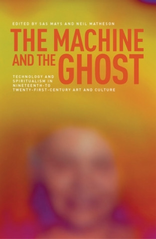 Książka Machine and the Ghost Sas Mays