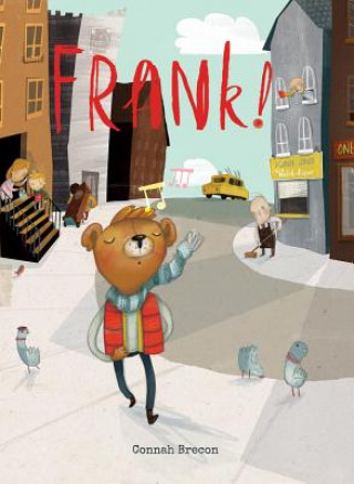 Book Frank! Connah Brecon