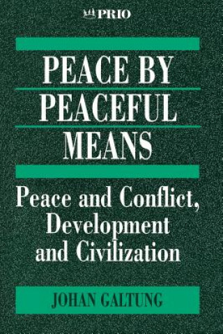 Kniha Peace by Peaceful Means Johan Galtung