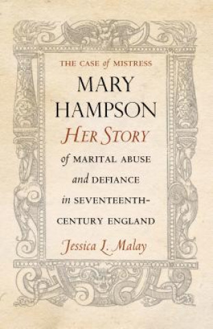 Kniha Case of Mistress Mary Hampson Jessica L Malay