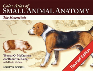 Könyv Color Atlas of Small Animal Anatomy - The Essentials Thomas O McCracken