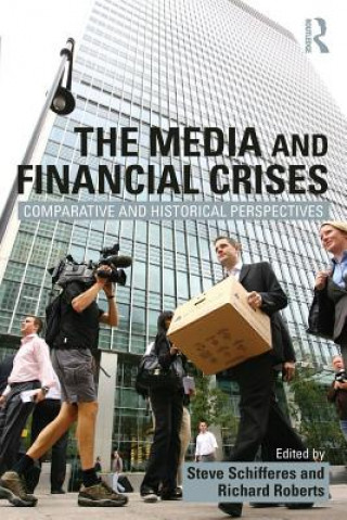 Kniha Media and Financial Crises Steve Schifferes