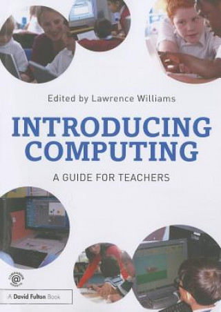 Knjiga Introducing Computing Lawrence Williams