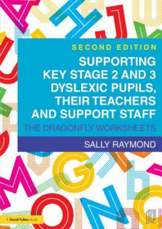 Carte Supporting Key Stage 2 and 3 Dyslexic Pupils, their Teachers and Support Staff Sally Raymond