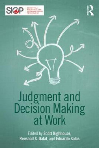 Carte Judgment and Decision Making at Work Scott Highhouse