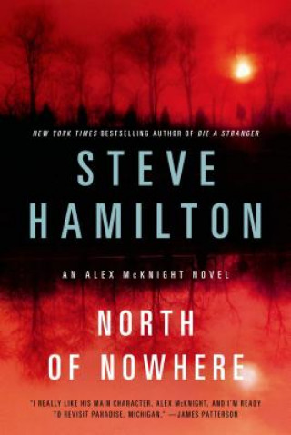 Книга North of Nowhere Steve Hamilton