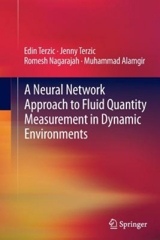 Kniha A Neural Network Approach to Fluid Quantity Measurement in Dynamic Environments Edin Terzic