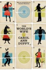 Könyv The World's Wife Carol Ann Duffy