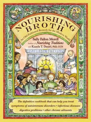 Knjiga Nourishing Broth Sally Fallon Morell