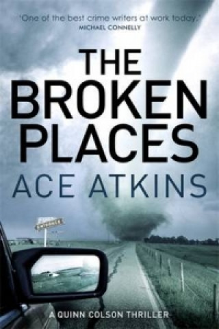 Carte Broken Places Ace Atkins