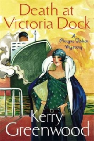 Książka Death at Victoria Dock Kerry Greenwood