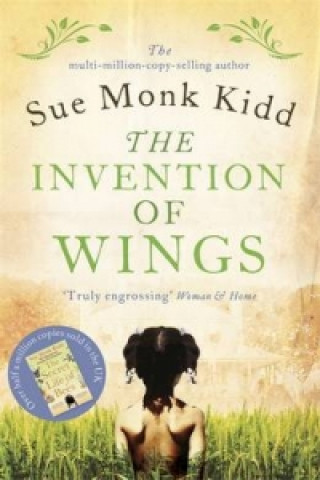 Könyv Invention of Wings Sue Monk Kidd