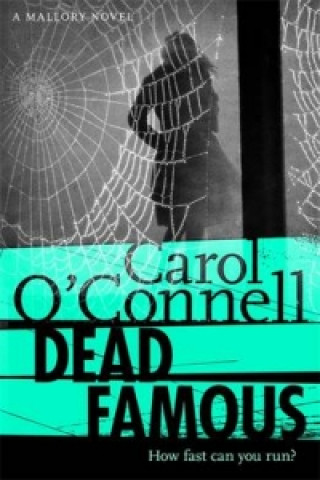 Könyv Dead Famous Carol OConnell