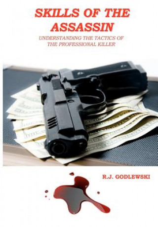Kniha Skills of the Assassin R J Godlewski