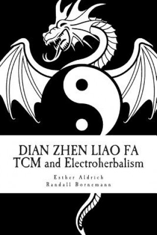 Buch Dian Zhen Liao Fa Esther E Aldrich