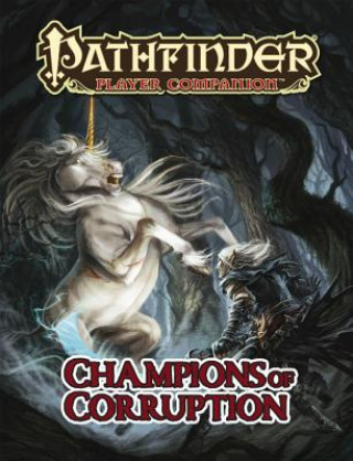 Carte Pathfinder Player Companion: Champions of Corruption Philip Minchin