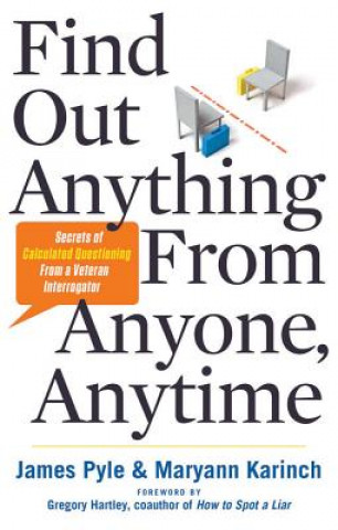 Carte Find out Anything from Anyone, Anytime James O Pyle