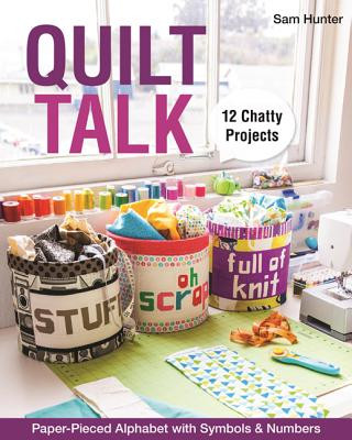 Kniha Quilt Talk Sam Hunter