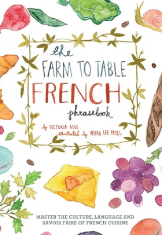 Carte Farm To Table French Phrasebook Victoria Mas