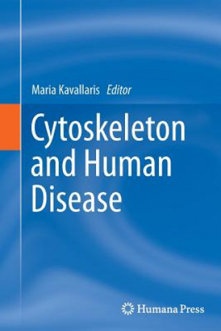 Book Cytoskeleton and Human Disease Maria Kavallaris