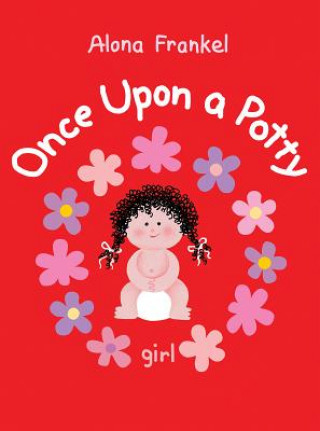Kniha Once Upon a Potty - Girl Alona Frankel